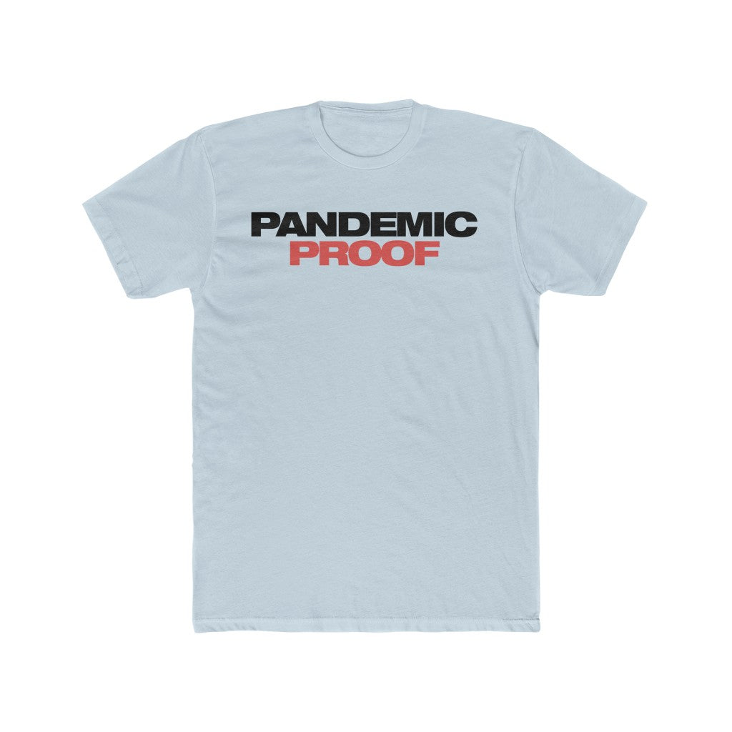 Pandemic Proof Cotton Crew Tee