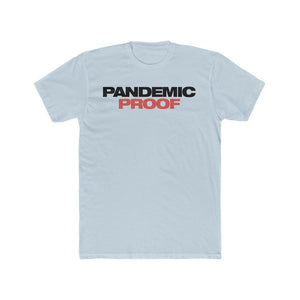 Pandemic Proof Cotton Crew Tee